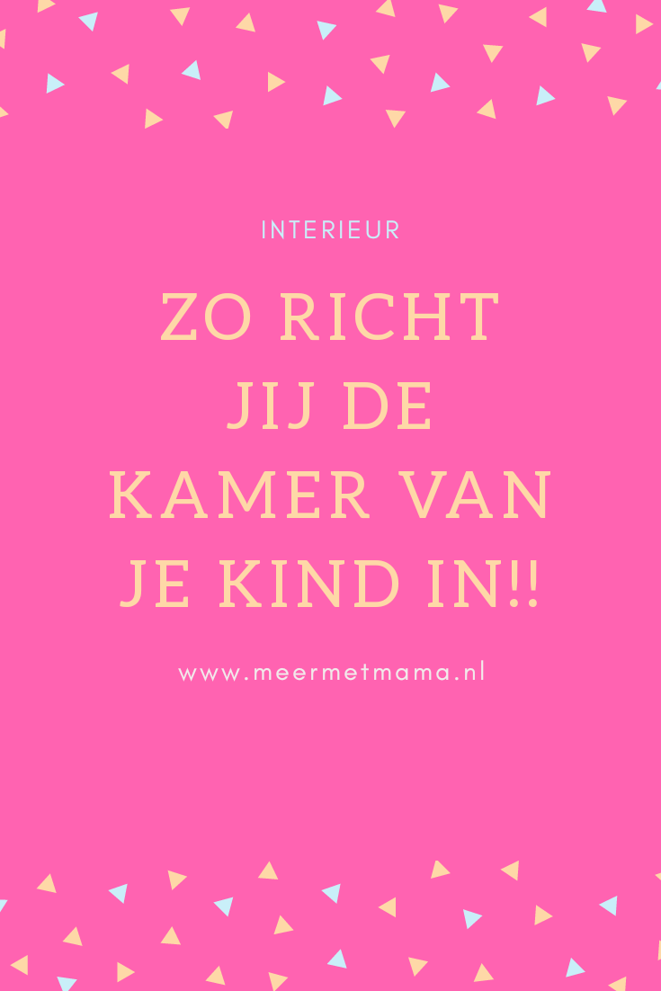 Kinderkamer inrichten